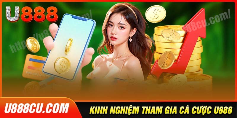 Kinh nghiệm chơi cá cược giúp tỷ lệ thắng tăng mạnh